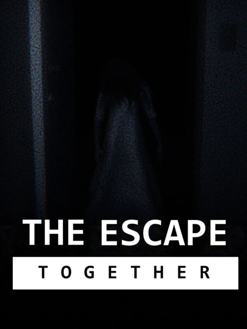 The Escape: Together