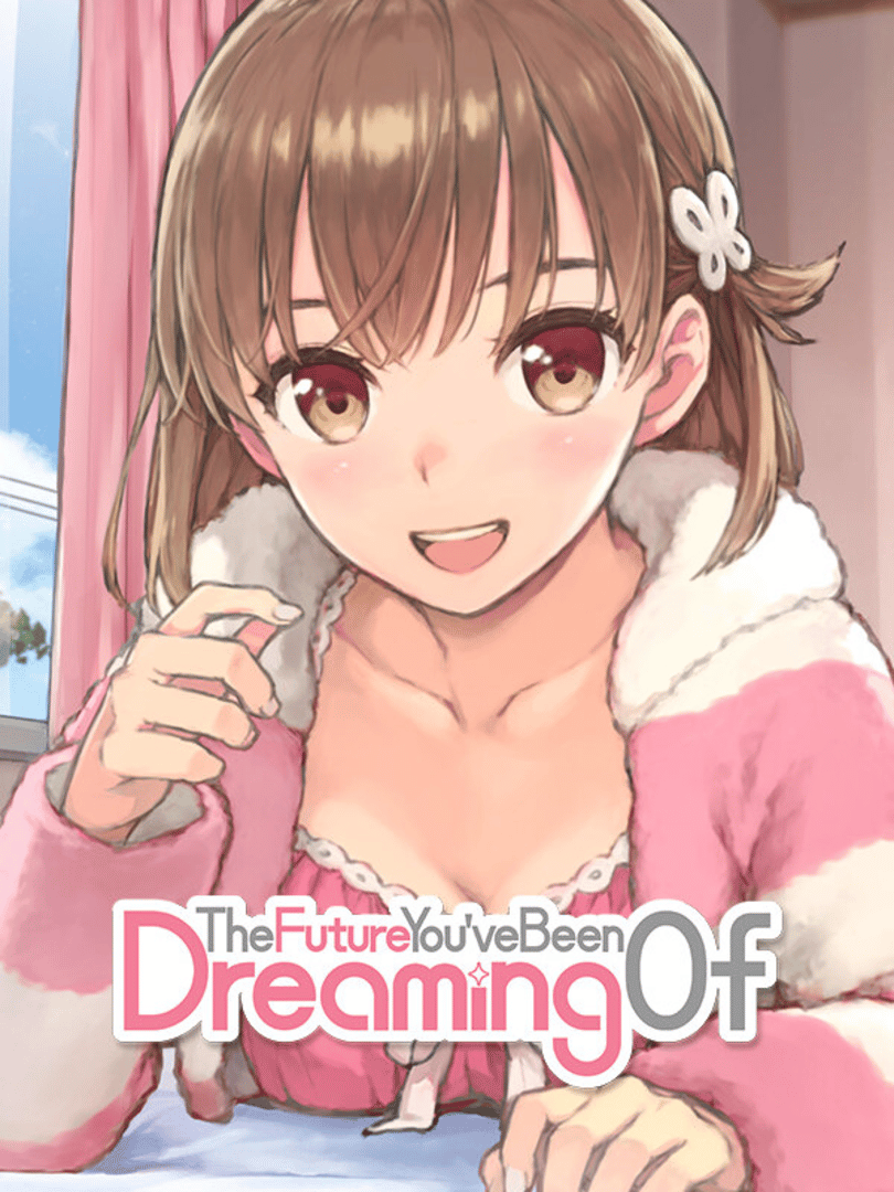 The Future You've Been Dreaming Of Cover