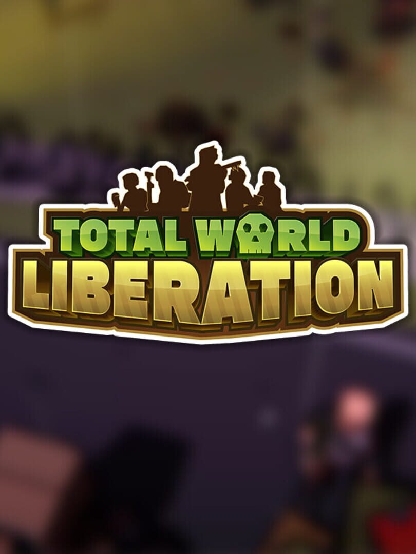 Total World Liberation (2025)