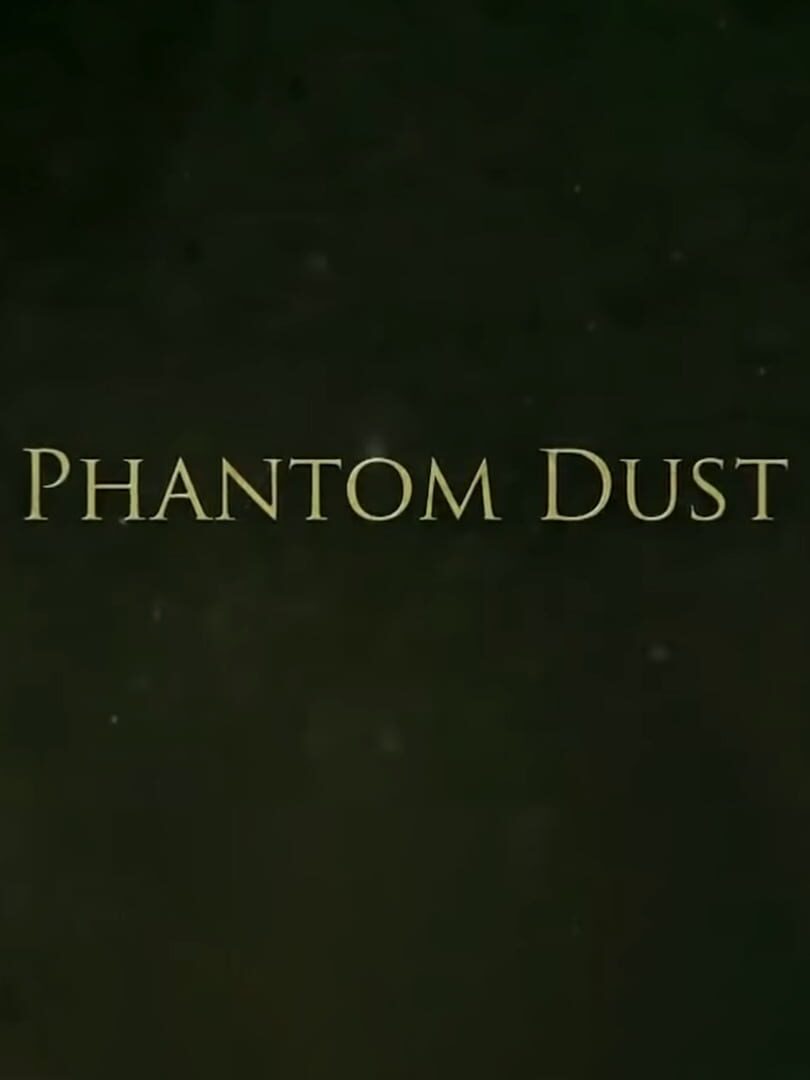 Phantom Dust