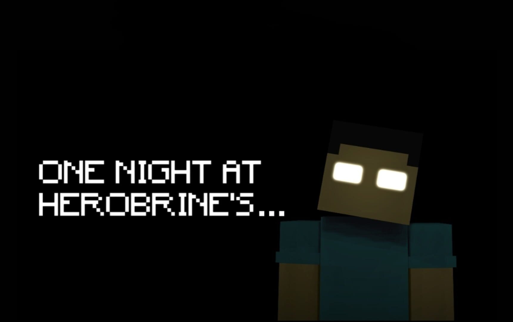 One Night At Herobrine's (2022)