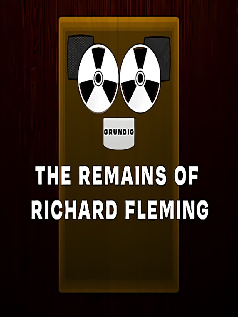 The Remains of Richard Fleming