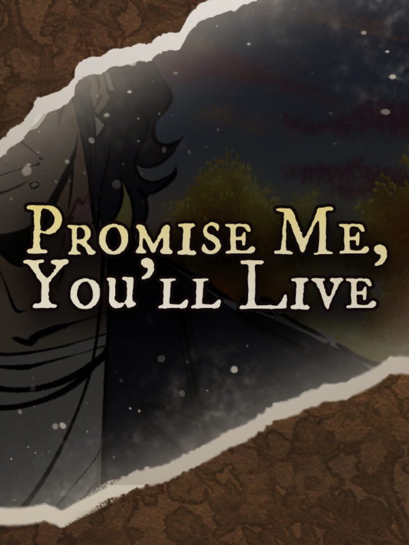 Jeu : Promise Me, You'll Live