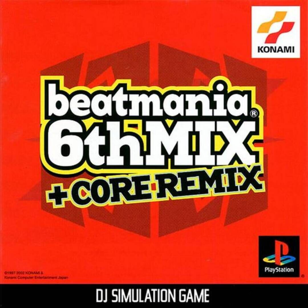 beatmania 6thMIX + CORE REMIX (2002)