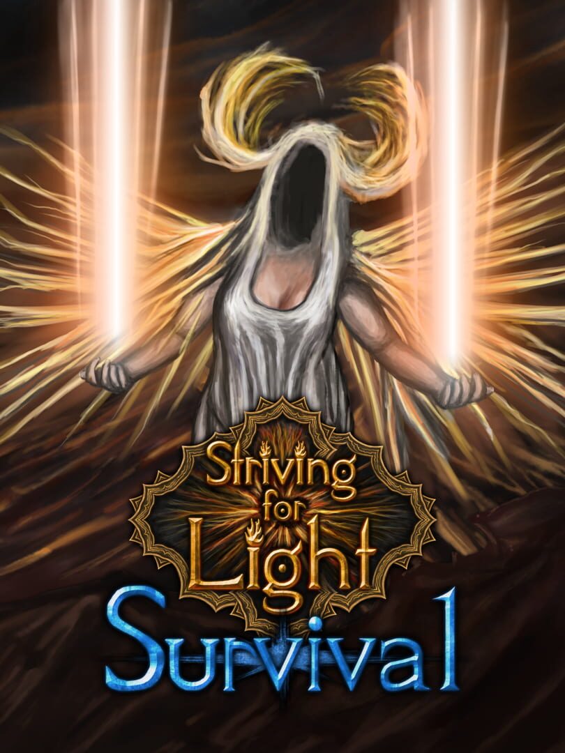 Striving for Light: Survival