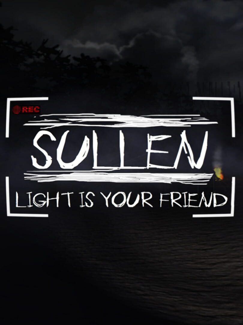 Sullen: Light is Your Friend
