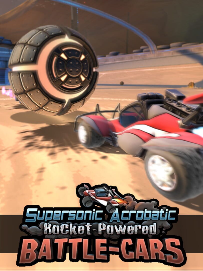 Supersonic Acrobatic Rocket-Powered Battle-Cars (2008)