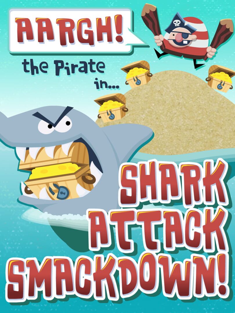 Jeu : Aargh! the Pirate in… Shark Attack Smackdown!