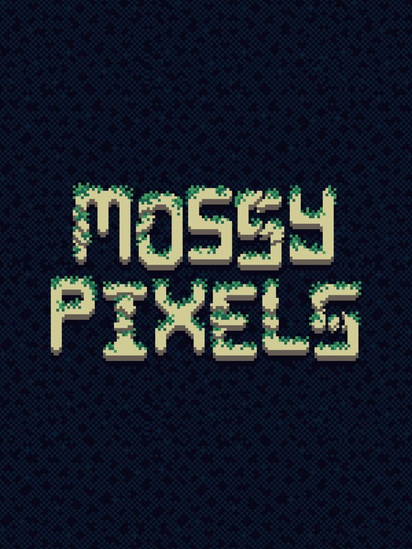Mossy Pixels