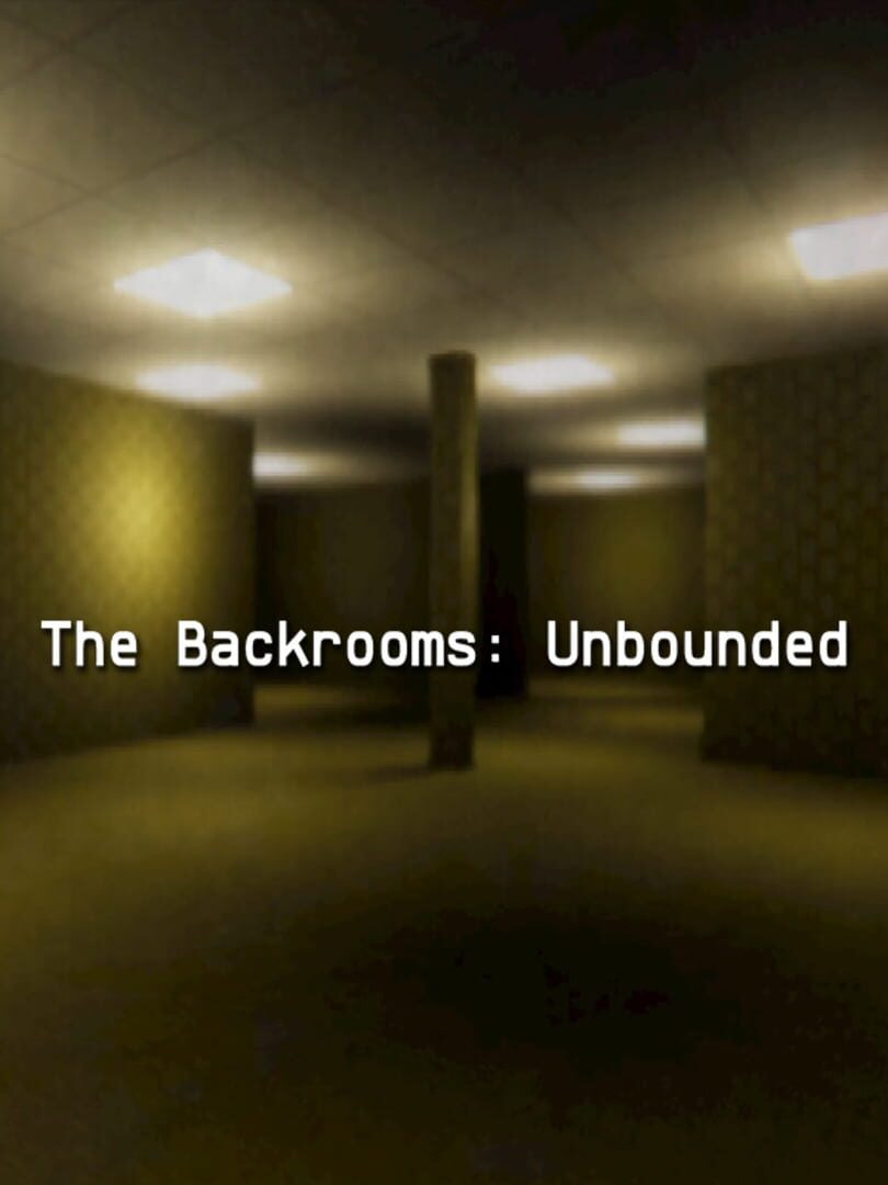 The Backrooms: Unbounded (2023)