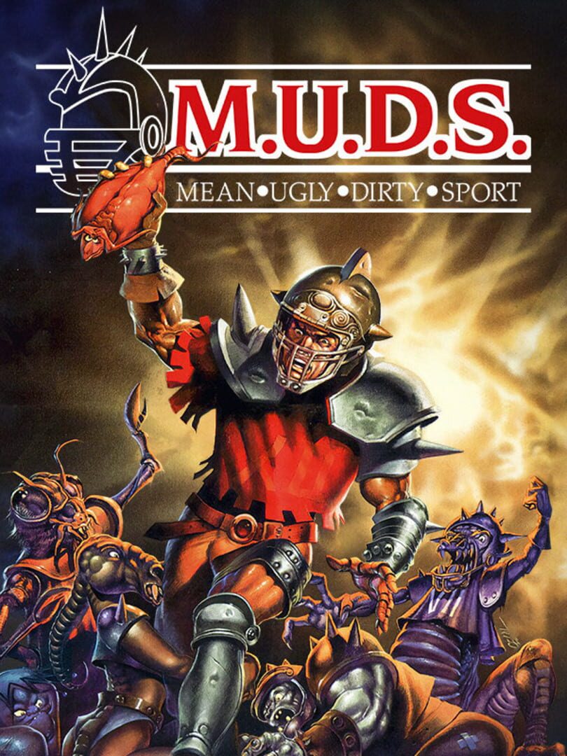 M.U.D.S.: Mean Ugly Dirty Sport (1990)