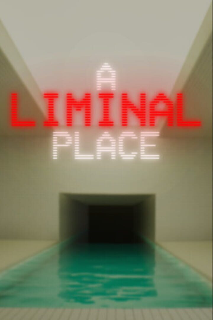 A Liminal Place (2024)