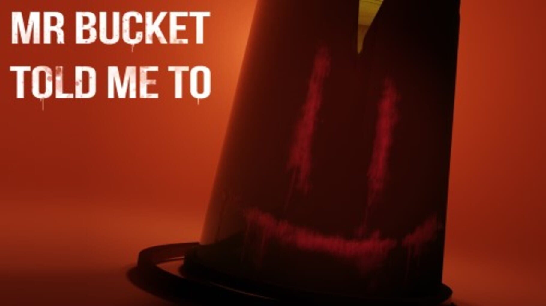 Cover image of Mr Bucket Told Me To