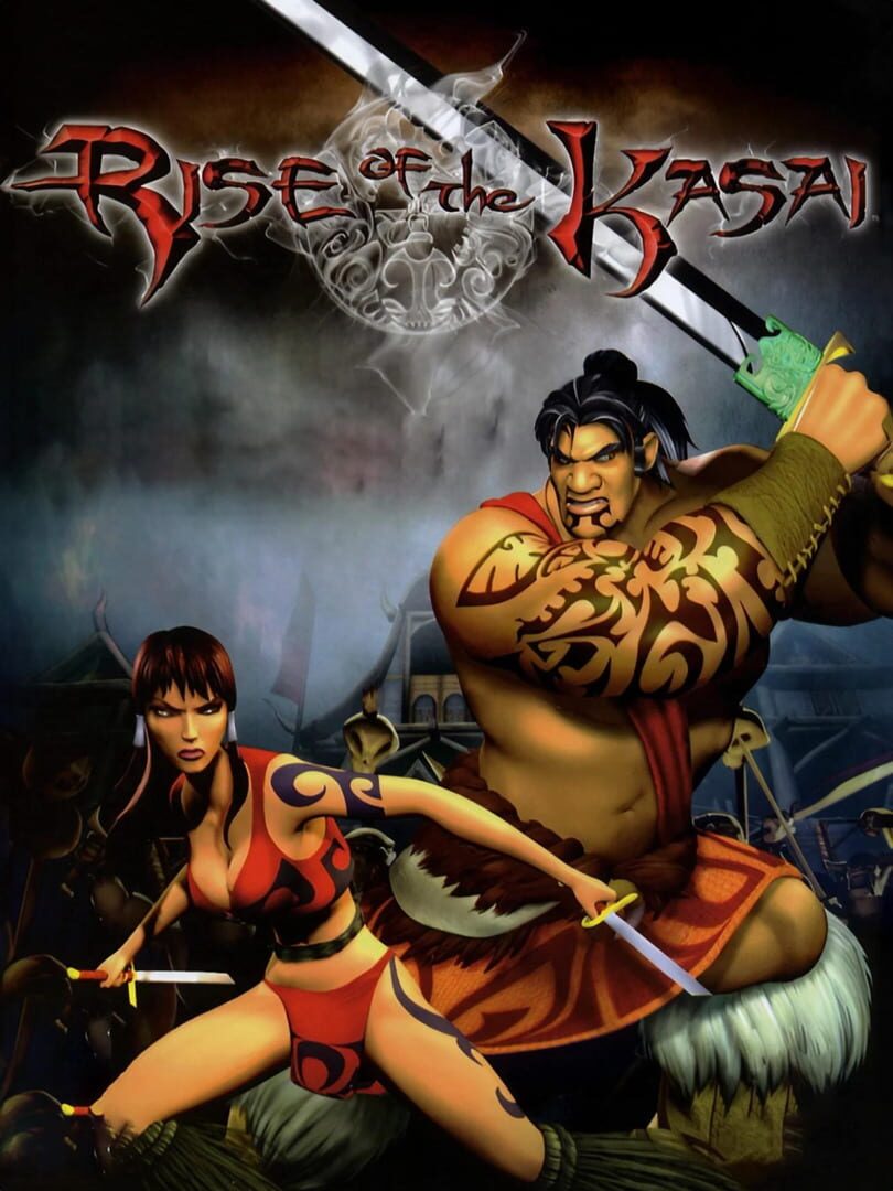 Rise of The Kasai (2005)