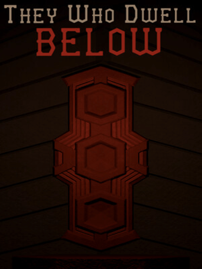 They Who Dwell Below Cover