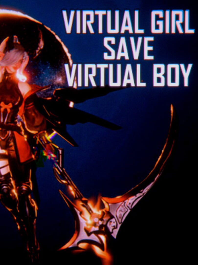 Virtual girl save virtual boy (2024)