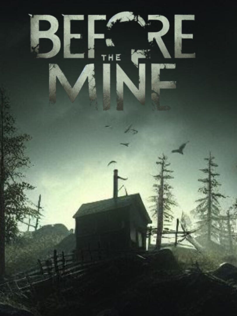 Before The Mine (2024)