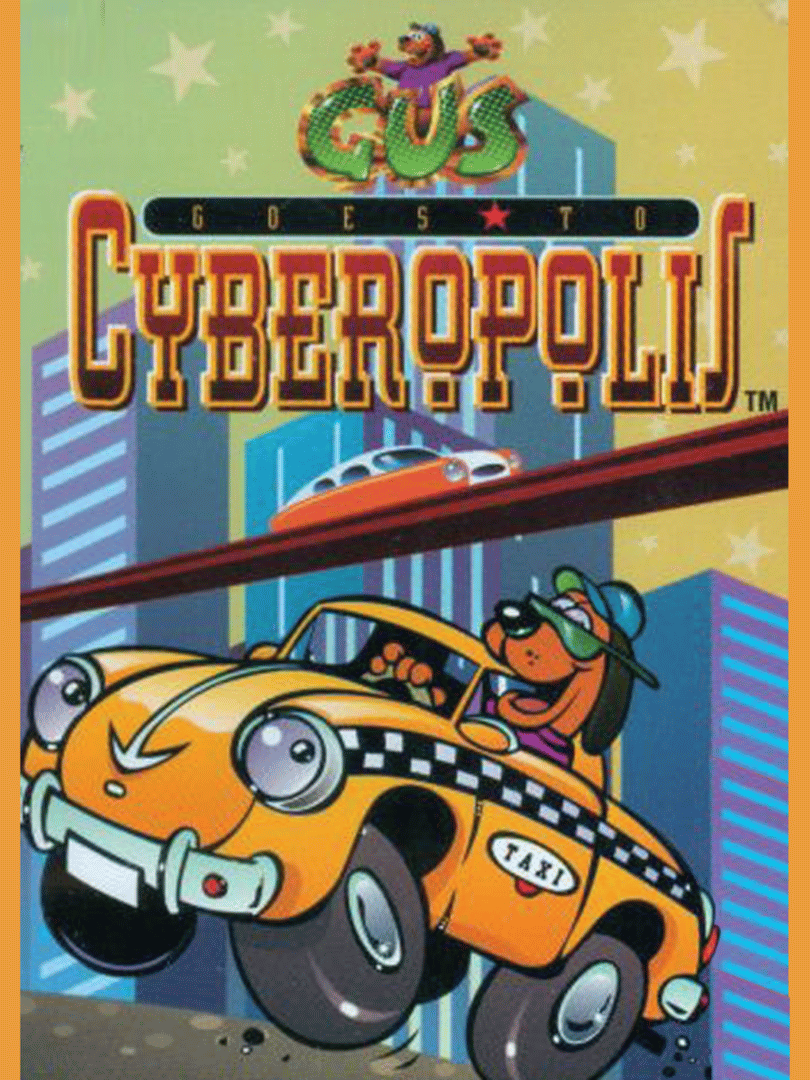 Gus Goes to Cyberopolis Cover