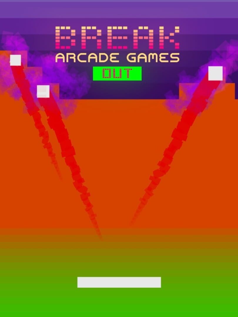 Break Arcade Games Out (2019)