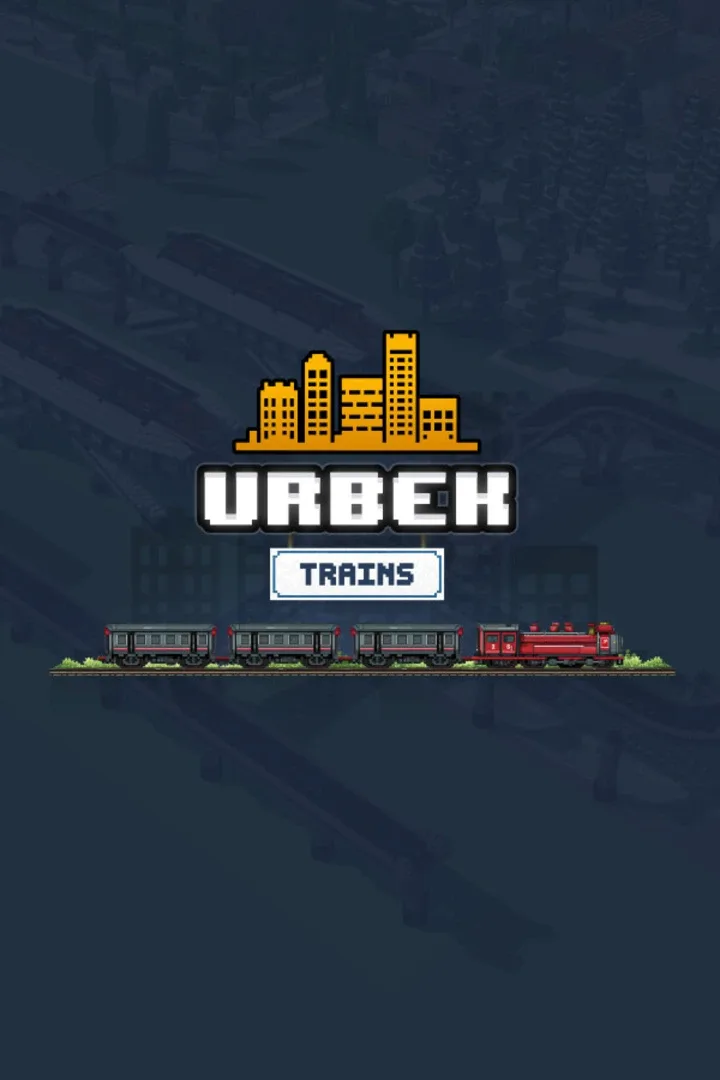 Urbek City Builder: Trains