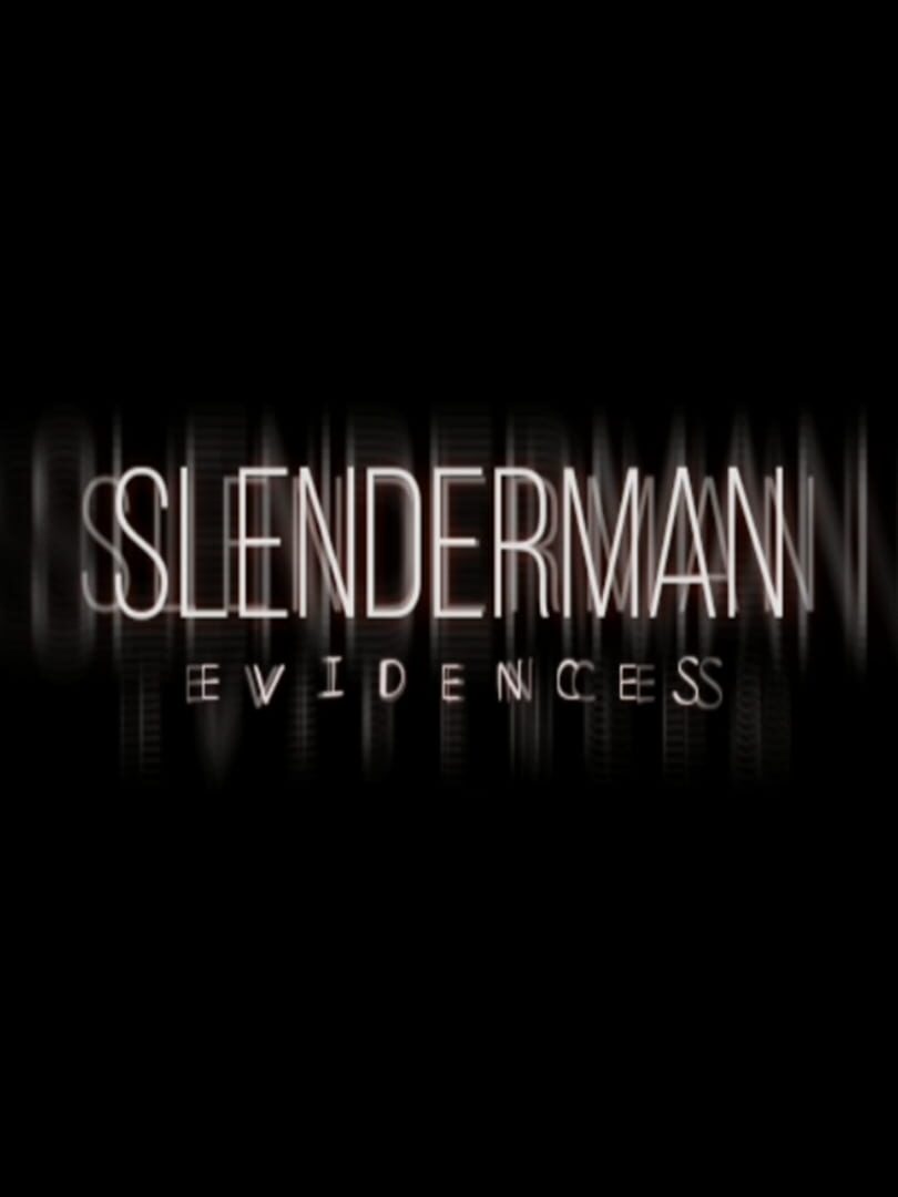 Slenderman: Evidences (2021)