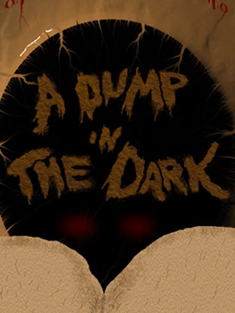 A Dump in the Dark