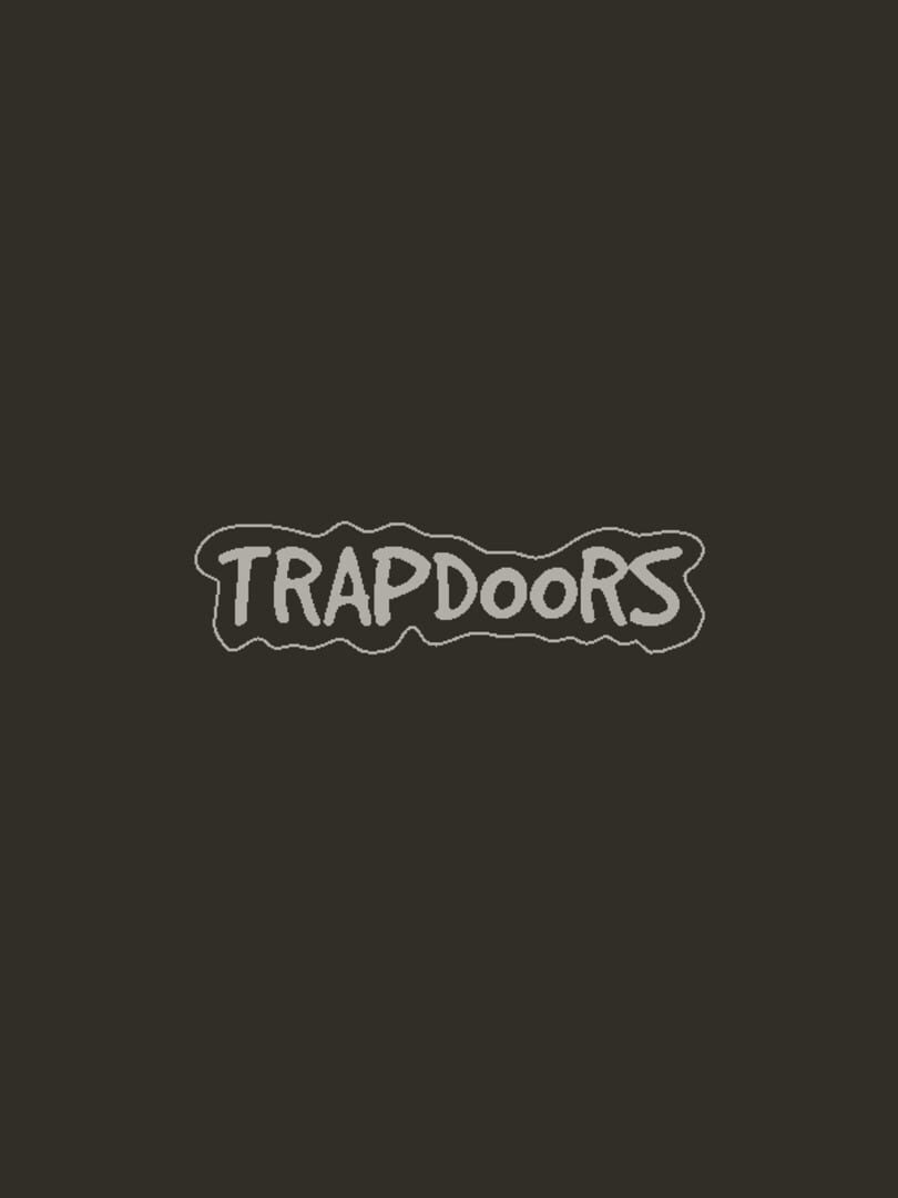 Trapdoors