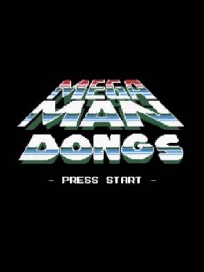 Mega Man Dongs