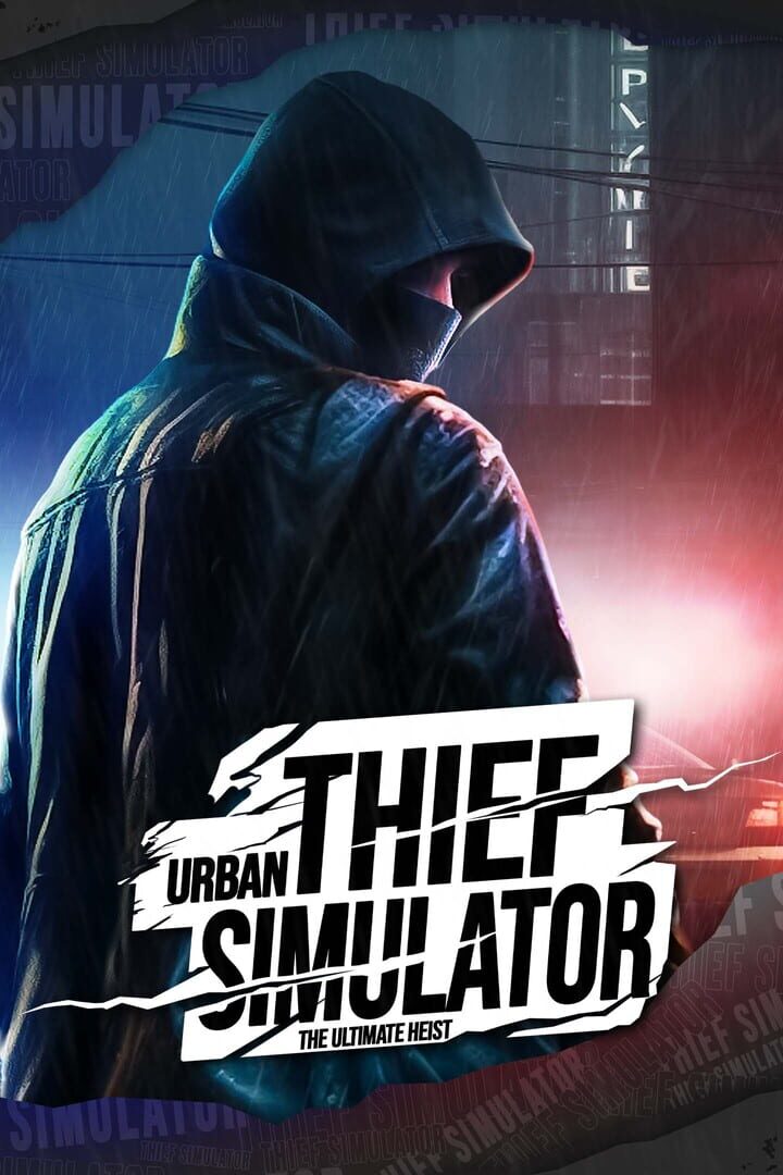 Urban Thief Simulator: The Ultimate Heist