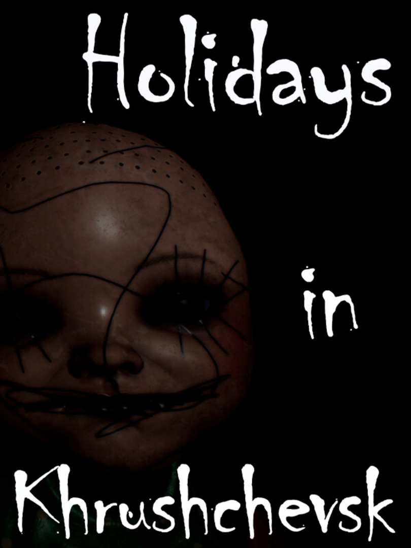 Holidays in Khrushchevsk Cover