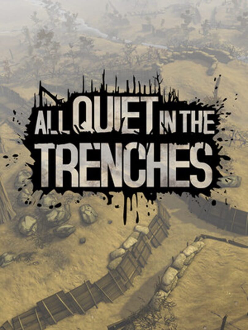 All Quiet in the Trenches (2024)