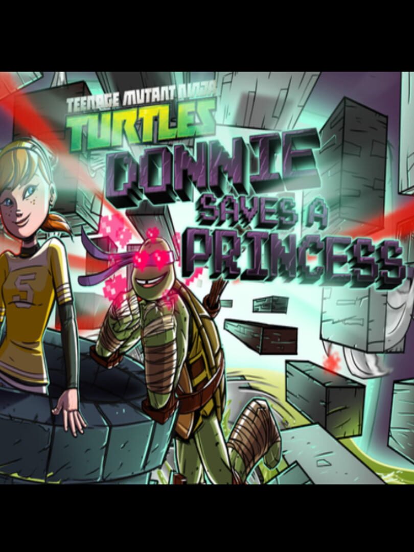 Teenage Mutant Ninja Turtles: Donnie Saves A Princess (2013)