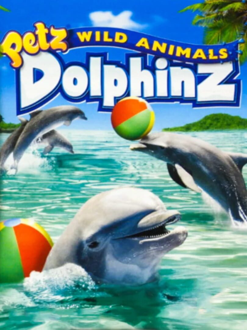 Petz Wild Animals: Dolphinz (2007)