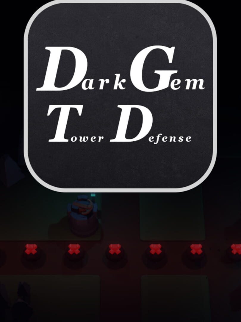 Dark Gem Tower Defense (2024)