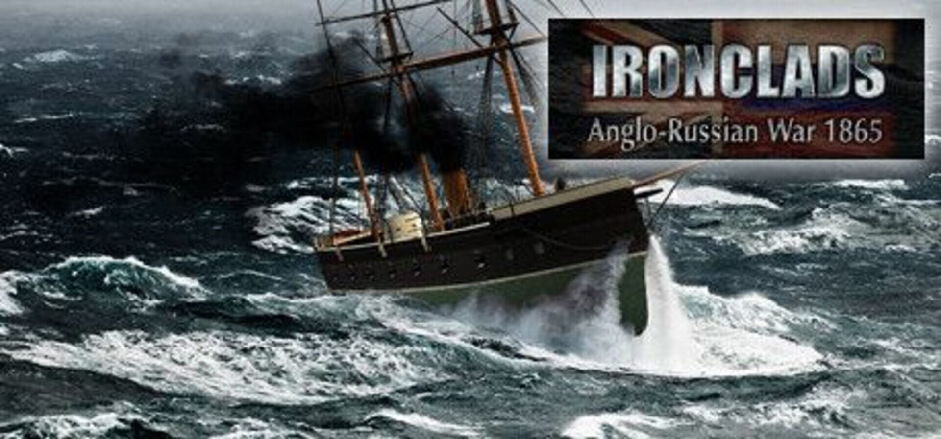 Ironclads: Anglo-Russian War 1865