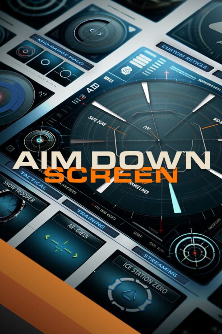 Aim Down Screen
