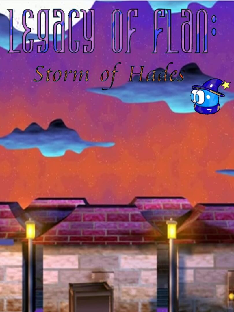 Legacy of Flan 3: Storm of Hades (2003)