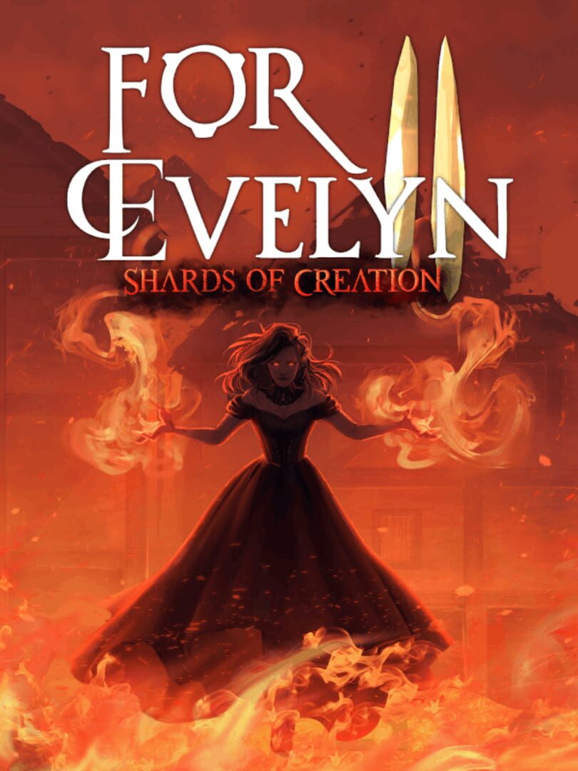 For Evelyn II: Shards of Creation (2025)