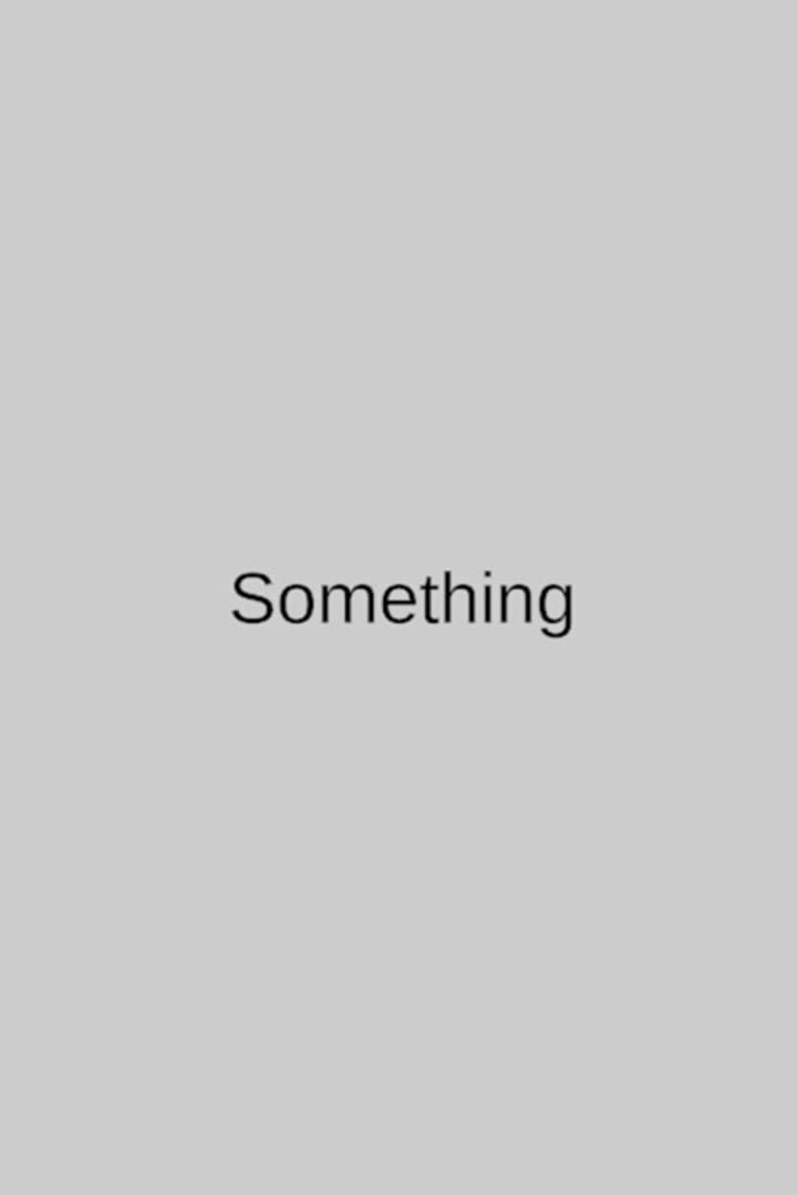 Something (2024)
