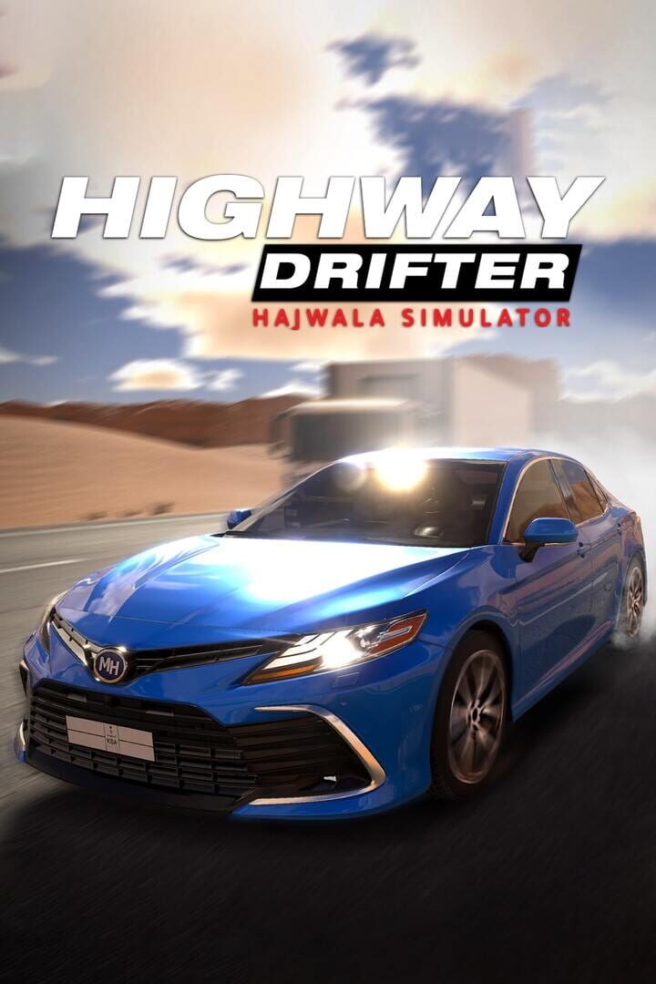 Highway Drifter: Hajwala Simulator (2024)