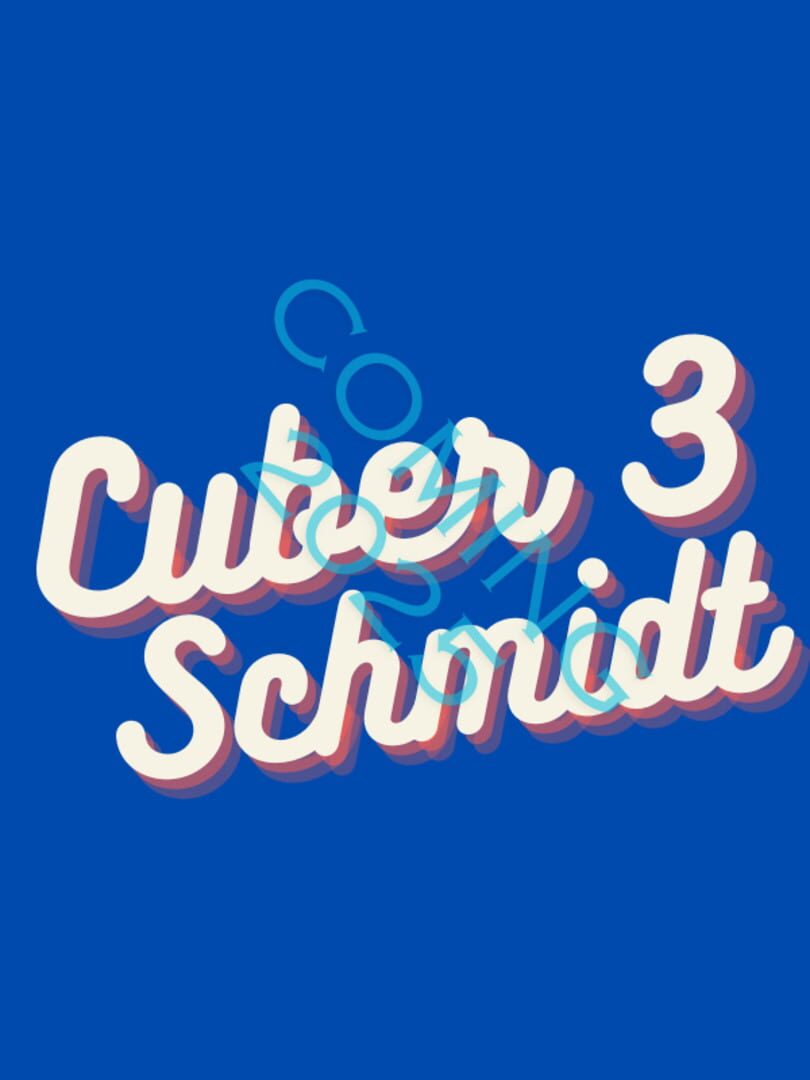 Cuber 3: Schmidt (2025)