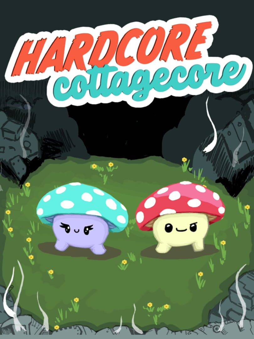 Hardcore Cottagecore (2024)