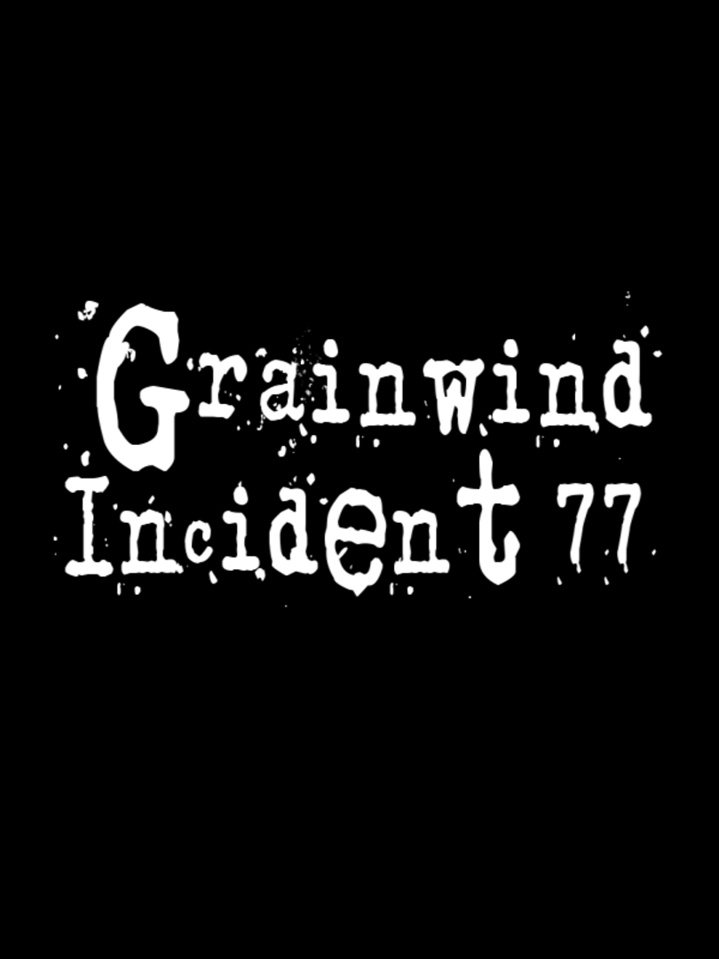 Grainwind Incident 77 Cover