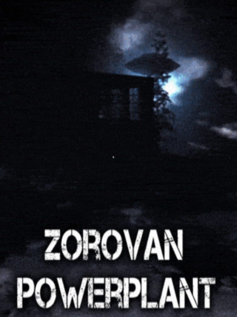 Zorovan Powerplant (2023)