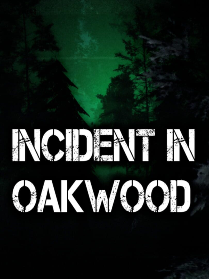 Incident In Oakwood (2023)