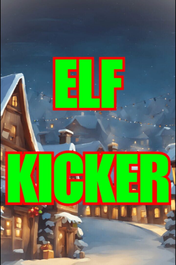 Elf Kicker (2024)