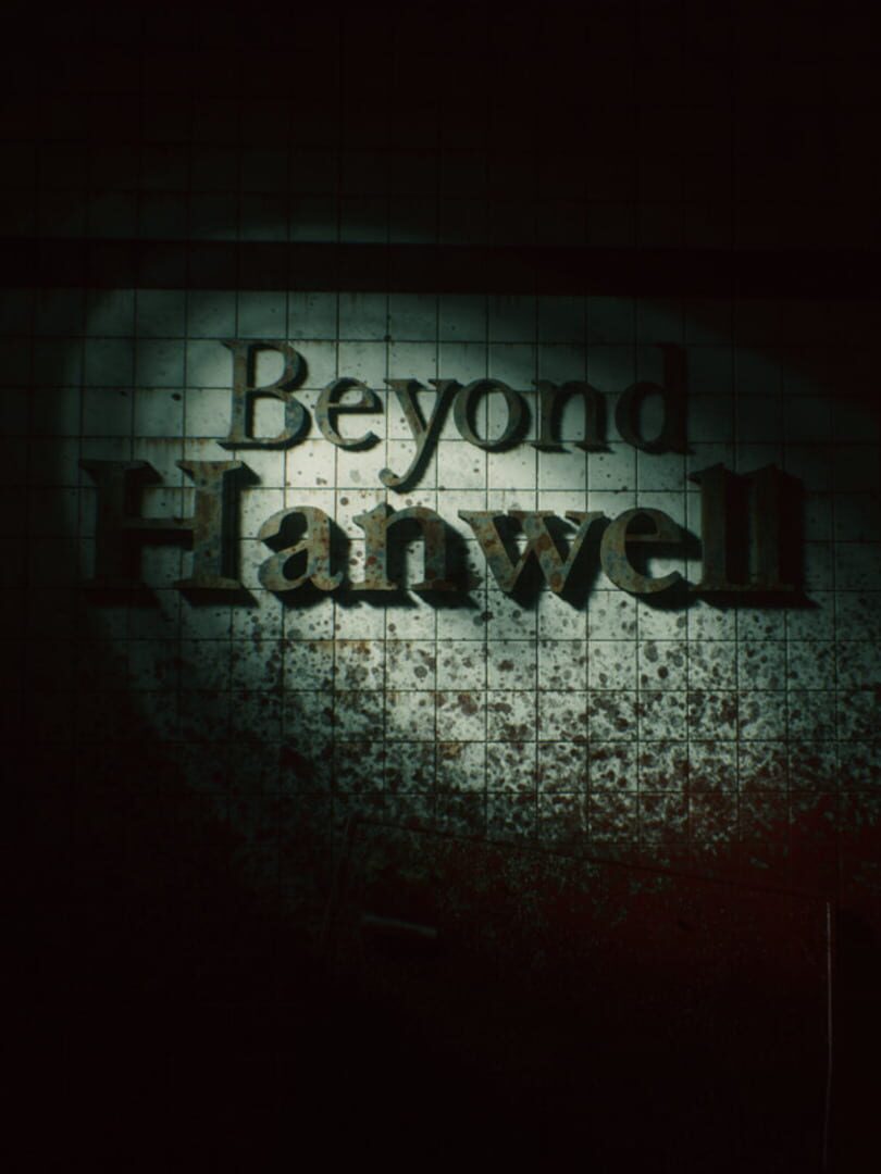 Beyond Hanwell (2024)