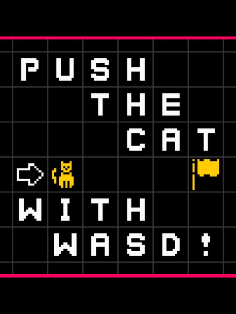 Push The Cat with WASD (2024)