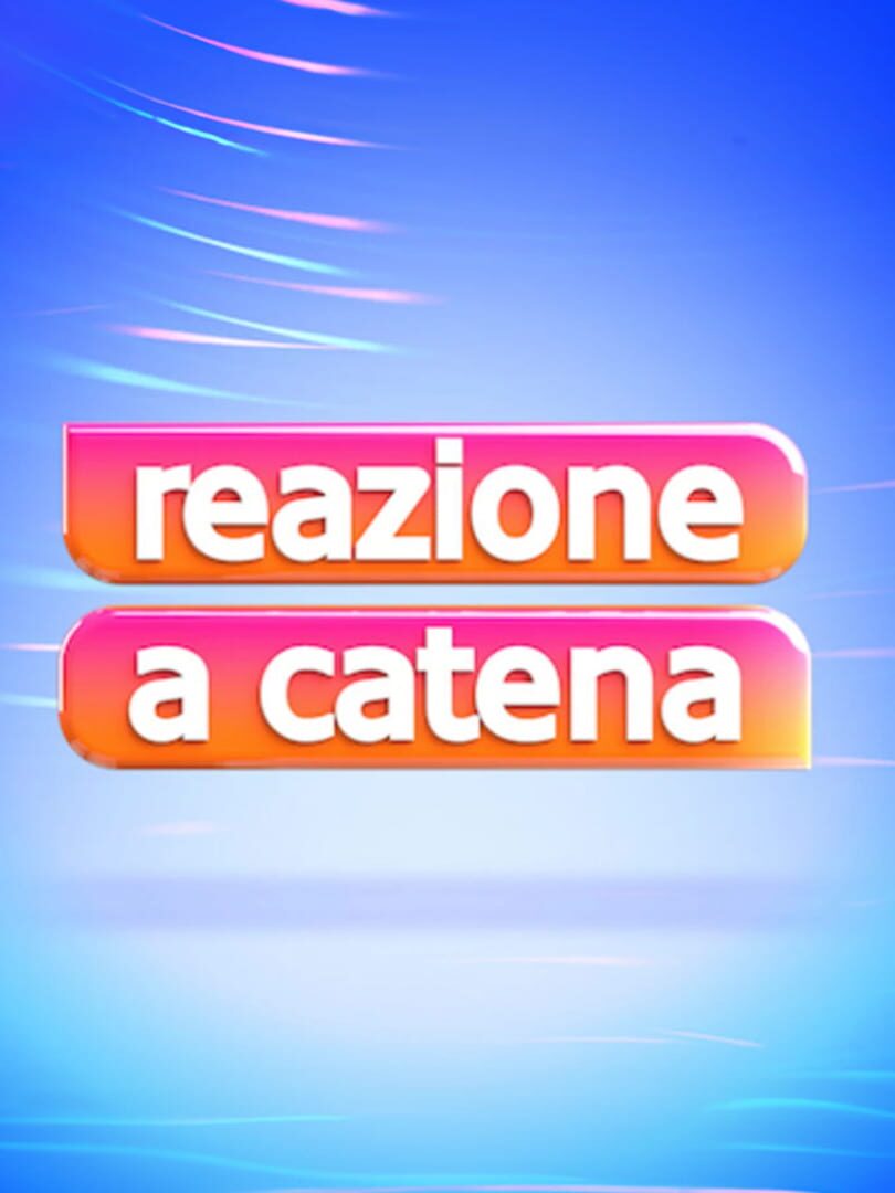 Jeu : Reazione a Catena