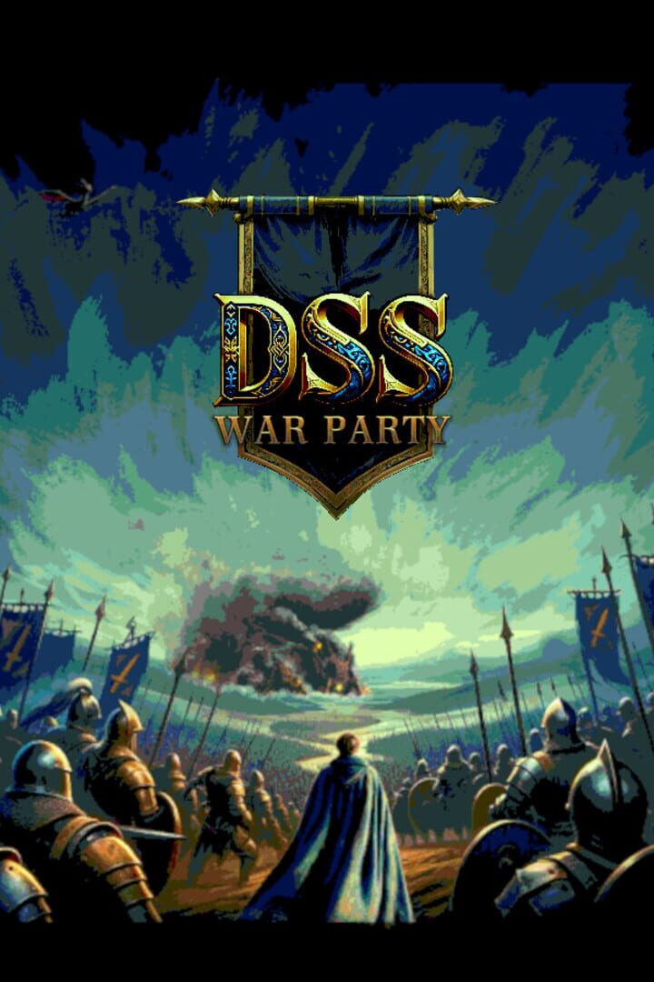 DSS war party (2024)